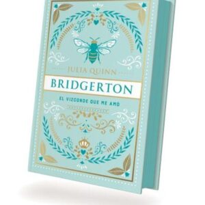 El vizconde que me amó (Bridgerton 2) (Ed. Especial)