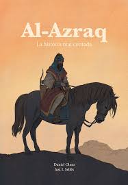 Al-azraq la historia mai contada